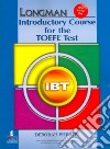 Longman Introductory Course for the Toefl Test libro di Phillips Deborah