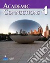 Academic Connections 4 + Myacademicconnectionslab libro