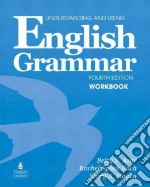 Understanding and Using English Grammar Workbook (Full Editi libro