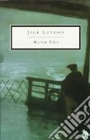 Martin Eden libro di London Jack