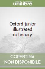 Oxford junior illustrated dictionary libro