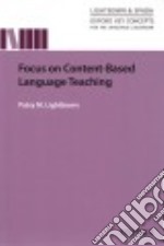 Focus on Content-Based Language Teaching libro