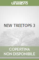 NEW TREETOPS 3 libro