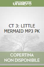 CT 3: LITTLE MERMAID MP3 PK libro