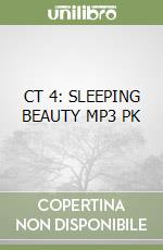 CT 4: SLEEPING BEAUTY MP3 PK