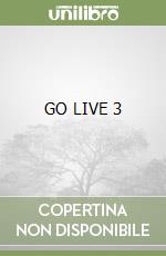 GO LIVE 3