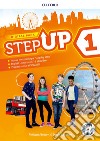 Step up. Student's book-Workbook. Con Studyapp, Mind map, 16 eread, hub. Per la Scuola media. Con ebook. Con espansione online. Con DVD-ROM. Vol. 1