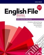 English file. Elementary. Student's book with online practice. Per le Scuole superiori. Con espansione online libro