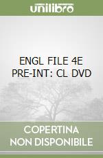 ENGL FILE 4E PRE-INT: CL DVD libro