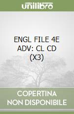 ENGL FILE 4E ADV: CL CD (X3) libro