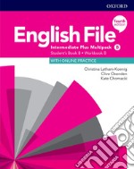 English file. Intermediate plus. Part B. Per le Scuole superiori. Con e-book. Con espansione online libro