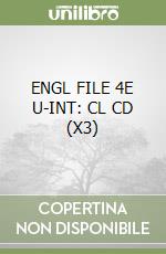 ENGL FILE 4E U-INT: CL CD (X3)