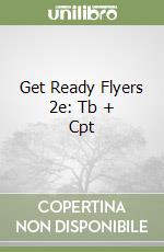 Get Ready Flyers 2e: Tb + Cpt