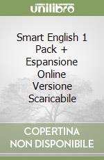 Smart English 1 Pack + Espansione Online Versione Scaricabile libro