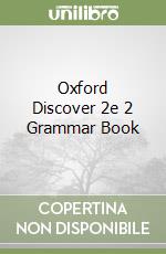 Oxford Discover 2e 2 Grammar Book libro