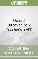 Oxford Discover 2e 2 Teacher's +APP libro
