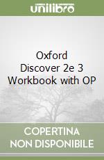 Oxford Discover 2e 3 Workbook with OP libro