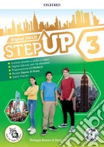 Step up gold. Student's book-Workbook-Extra book. Per la Scuola media. Con e-book. Con espansione online. Vol. 3 libro usato