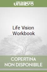 Life Vision Workbook