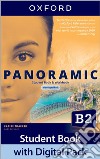 Panoramic. B2. With Student's book, Workbook. Per le Scuole superiori. Con e-book. Con espansione online libro