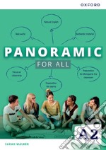 Panoramic. A2. For all. Per le Scuole superiori. Con espansione online libro