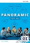 Panoramic.B1. For all. Per le Scuole superiori. Con espansione online libro