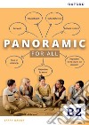 Panoramic. B2. For all. Per le Scuole superiori. Con espansione online libro