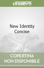 New Identity Concise libro