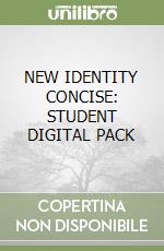 NEW IDENTITY CONCISE: STUDENT DIGITAL PACK libro