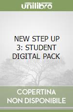 NEW STEP UP 3: STUDENT DIGITAL PACK libro