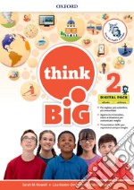 Think big 2. Student's book-Workbook + magazine & extra book con QR code + 5 ereade. Per la Scuola media. Con e-book. Con espansione online. Vol. 2 libro