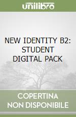 NEW IDENTITY B2: STUDENT DIGITAL PACK libro