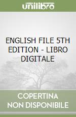 ENGLISH FILE 5TH EDITION - LIBRO DIGITALE libro
