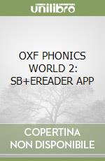 OXF PHONICS WORLD 2: SB+EREADER APP libro