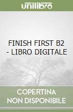 FINISH FIRST B2 - LIBRO DIGITALE libro
