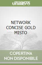 NETWORK CONCISE GOLD MISTO libro