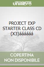 PROJECT EXP STARTER CLASS CD (X3)áááááá