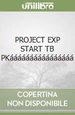 PROJECT EXP START TB PKáááááááááááááááá