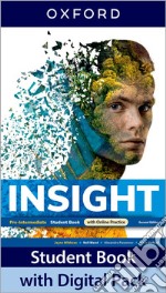 Insight. Pre-Intermediate. With Student's book, Workbook. Per le Scuole superiori. Con e-book. Con espansione online libro