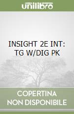 INSIGHT 2E INT: TG W/DIG PK libro