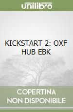 KICKSTART 2: OXF HUB EBK libro