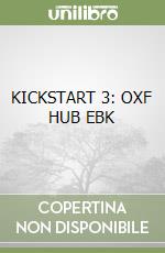 KICKSTART 3: OXF HUB EBK libro