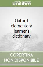 Oxford elementary learner's dictionary