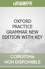 OXFORD PRACTICE GRAMMAR NEW EDITION WITH KEY