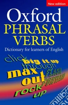 Oxford Phrasal Verbs Dictionary