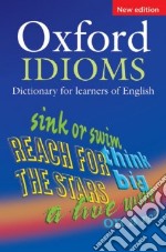 Oxford Idioms Dictionary libro