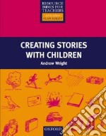 Creating Stories With Children