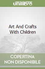 Art And Crafts With Children