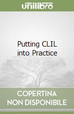 Putting CLIL into Practice