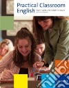 Practical Classroom English libro
